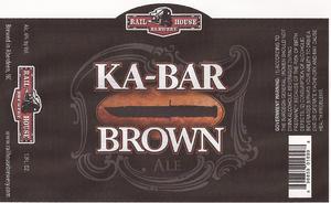 Railhouse Ka-bar Brown March 2013