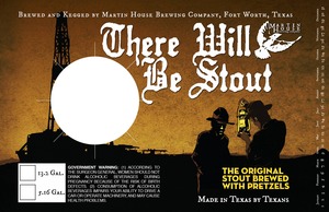 Martin House Brewing Company There Will Be Stout March 2013