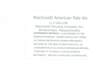 Wachusett Brewing Company, Inc. Wachusett American Pale Ale March 2013