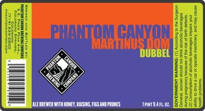 Phantom Canyon Martinus Dom Dubbel May 2013