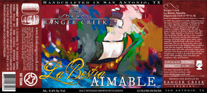 Ranger Creek Brewing La Bestia Aimable April 2013