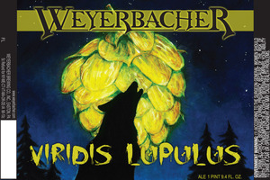 Weyerbacher Viridis Lupulus