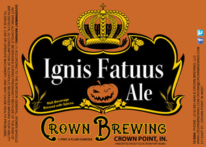 Crown Brewing Ignis Fatuus August 2013