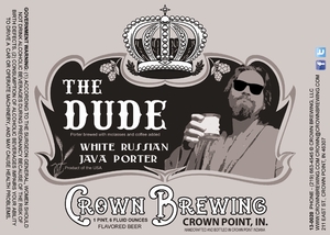 Crown Brewing The Dude White Russian Java Porter November 2013