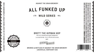 Against The Grain Brett The Hipman Hop