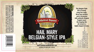 Cathedral Square Brewery Hail Mary Belgian Style IPA