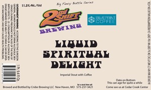 2nd Shift Brewing Liquid Spiritual Delight December 2013