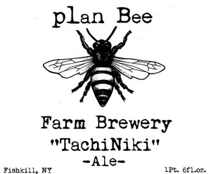 Plan Bee Farm Brewery Tachiniki January 2014