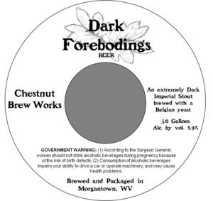Chestnut Brew Works Dark Forebodings January 2014