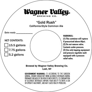 Wagner Valley Brewing Co Gold Rush February 2014