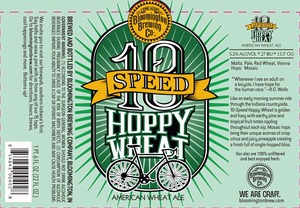 Bloomington Brewing Company 10-speed Hoppy Wheat May 2014