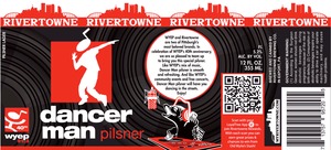 Rivertowne Dancer Man Pilsner May 2014