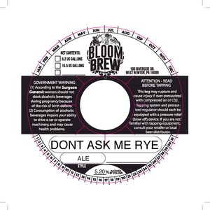 Bloom Brew Don't Ask Me Rye