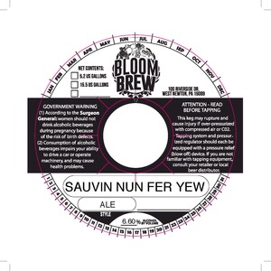 Bloom Brew Sauvin Nun Fer Yew May 2014