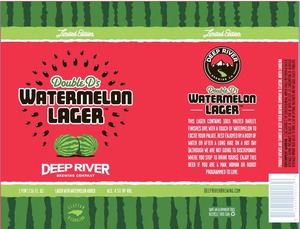 Deep River Brewing Company Double D's Watermelon Lager June 2014