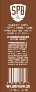 Southern Prohibition Brewing Barrel Aged Hipster Breakfast August 2014