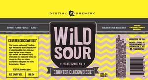 Destihl Brewery Wild Sour Series Counter Clockweisse August 2014