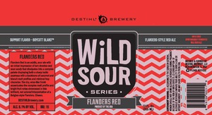 Destihl Brewery Wild Sour Series Flanders Red August 2014