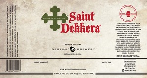 Destihl Brewery Saint Dekkera Reserve Sour Ale September 2014