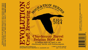 Evolution Craft Brewing Company Chardonnay Barrel October 2014