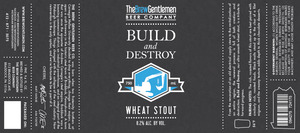 Build And Destroy Wheat Stout November 2014