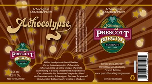 Prescott Brewing Company Achocolypse Chocolate Porter November 2014