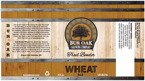 Bur Oak Brewing Company Trail Bender Wheat November 2014
