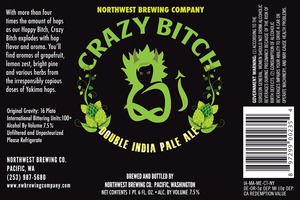 Northwest Brewing Company Crazy Bitch Double India Pale Ale
