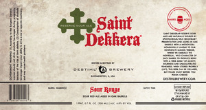 Saint Dekkera Sour Rouge February 2015