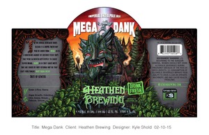 Heathen Brewing Megadank March 2015