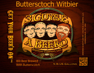 3 Guys & A Beer'd Butterscotch Witbier March 2015