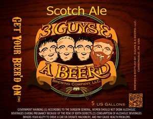 3 Guys & A Beer'd Scotch Ale March 2015