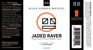 Black Hammer Brewing Jaded Raver April 2015