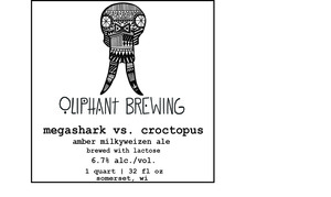 Oliphant Brewing Megashark Vs. Croctopus April 2015