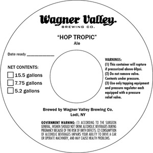 Wagner Valley Brewing Co Hop Tropic April 2015