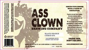 Ass Clown Brewing Company Black Orange Citrus IPA April 2015