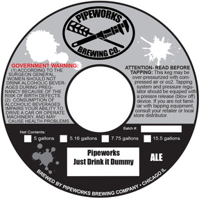 Pipeworks Just Drink It Dummy
