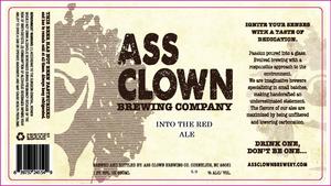 Ass Clown Brewing Company Into The Red Ale May 2015