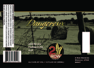 Dangereux American Farmhouse Ale