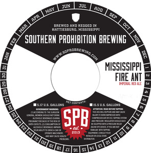 Southern Prohibition Brewing Mississippi Fire Ant May 2015