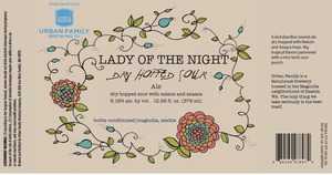 Urban Family Brewing Company Lady Of The Night Dry Hopped Sour