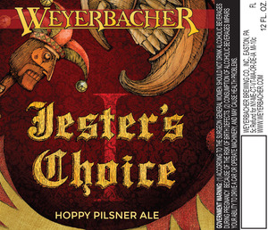 Weyerbacher Jesters Choice