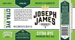 Joseph James Brewing Co., Inc. Citra Rye June 2015