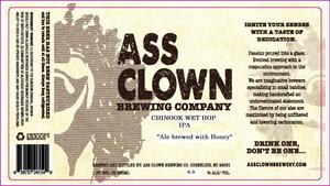 Ass Clown Brewing Company Chinook Wet Hop IPA June 2015
