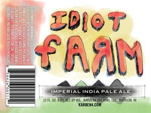 Idiot Farm Double IPA July 2015