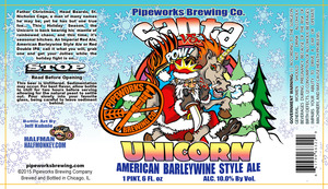 Pipeworks Brewing Company Santa Vs. Unicorn July 2015