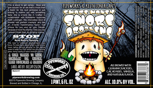 Pipeworks Brewing Company Smore Money Smore Problems August 2015