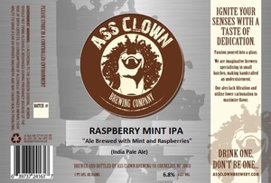 Ass Clown Brewing Company Raspberry Mint IPA August 2015