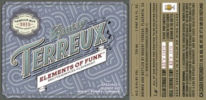 Bruery Terreux Elements Of Funk (clauss) August 2015
