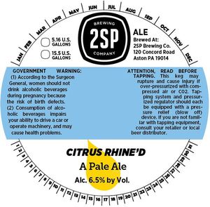 2sp Brewing Company Citrus Rhine'd October 2015